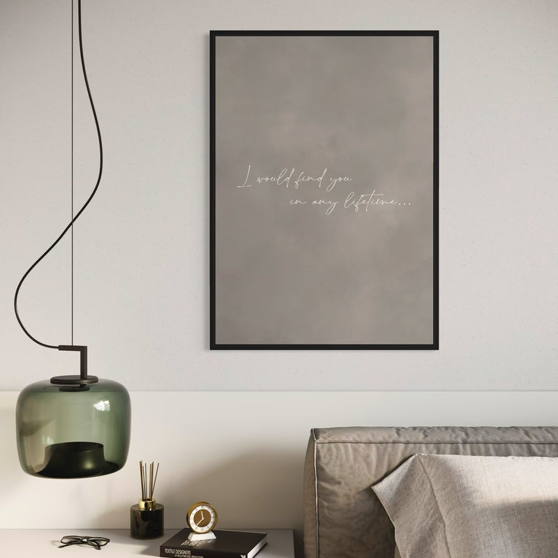 Framed Canvas - In Any Lifetime