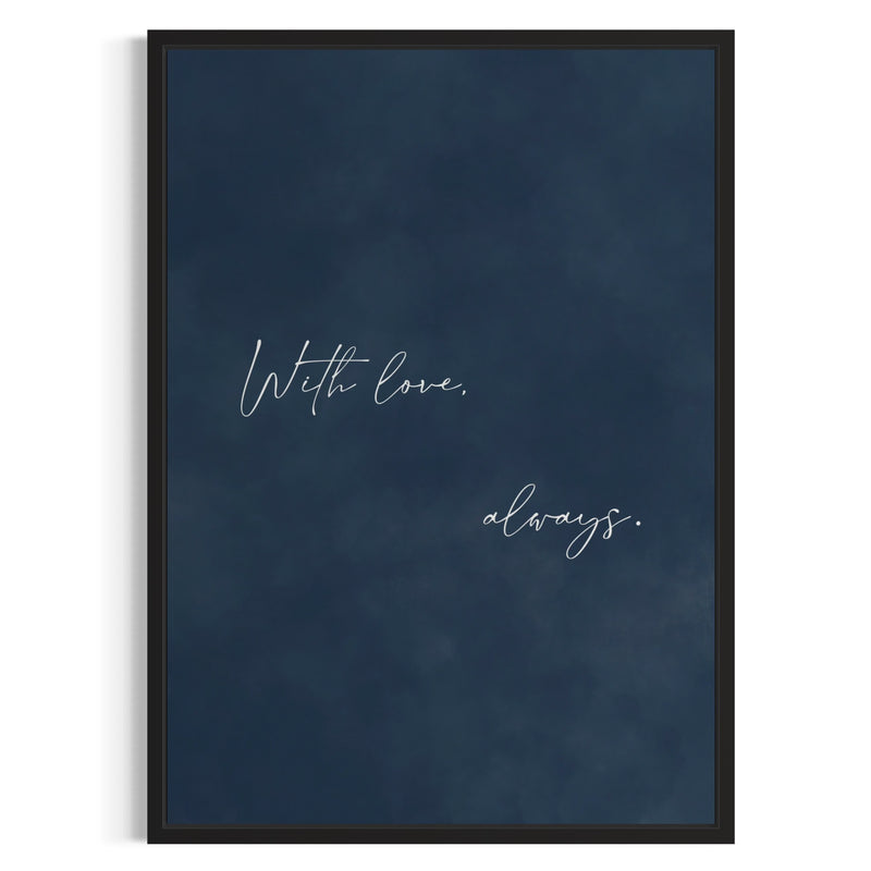 Framed Canvas - With Love, Always