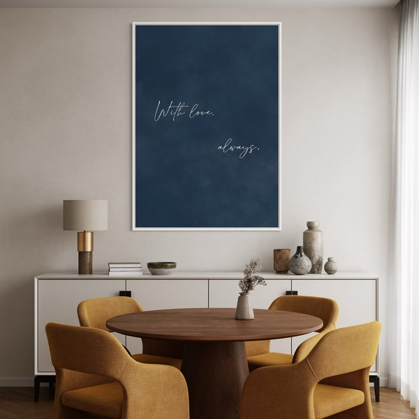 Framed Canvas - With Love, Always