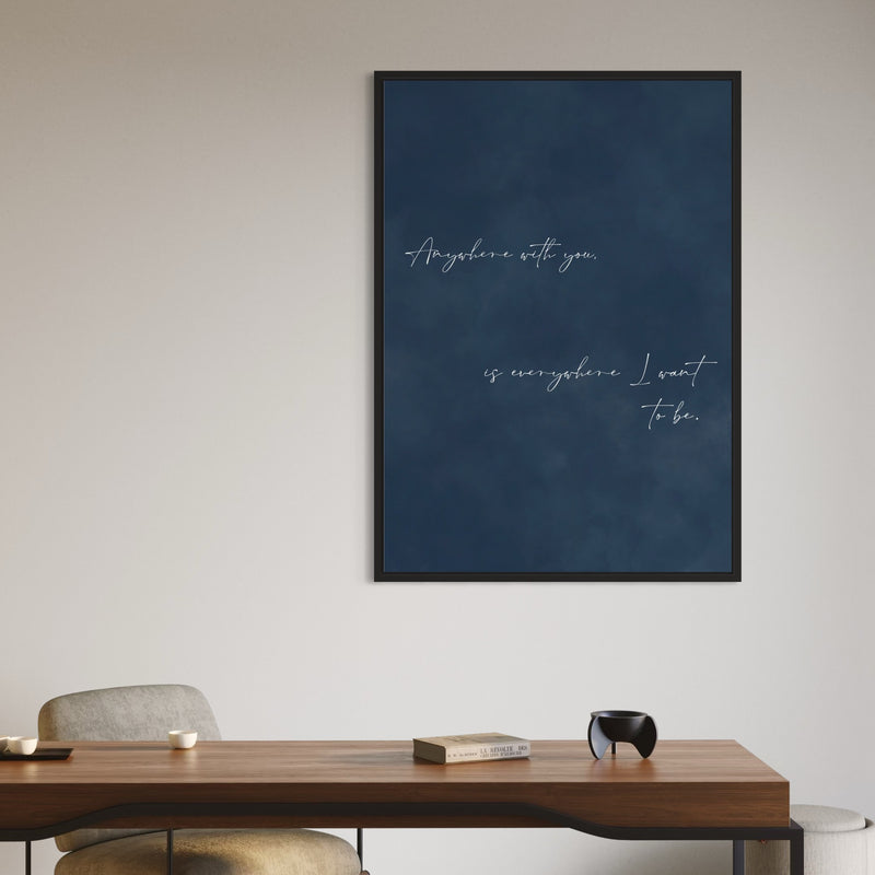 Framed Canvas - Where I Want To Be