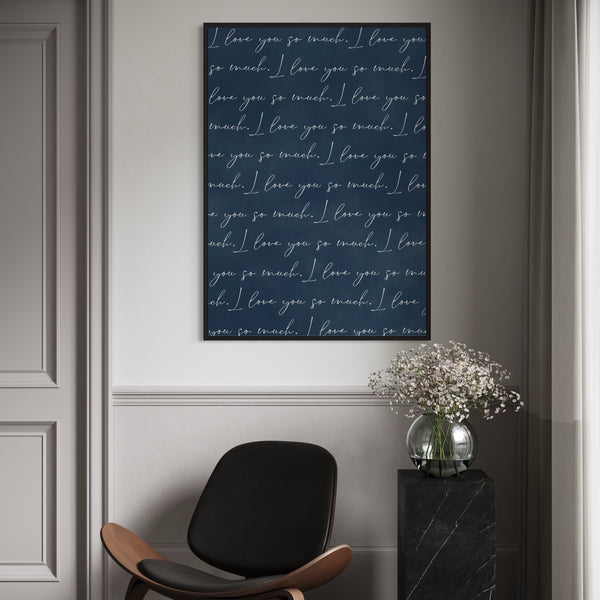 Framed Canvas - I Love You So Much
